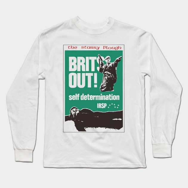 Brits Out - The Starry Plough Long Sleeve T-Shirt by feck!